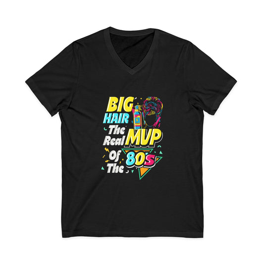 80's Big Hair MVP V-Neck Tee